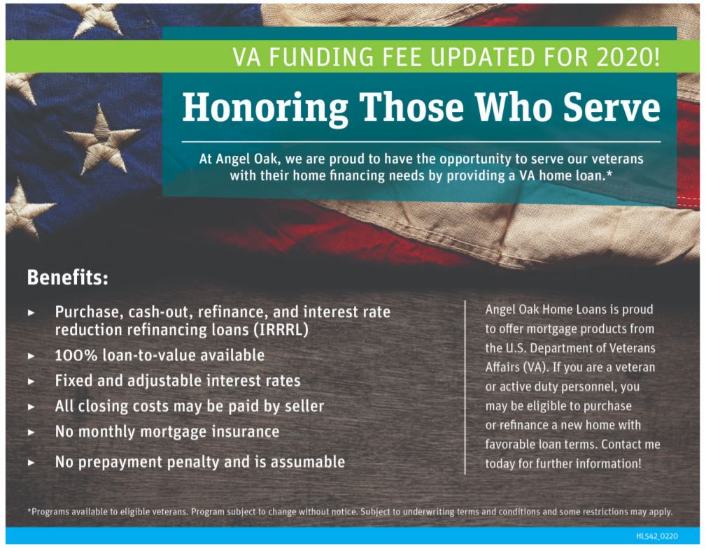 Angel Oak  Home Loans for veterans or active duty personnel. 